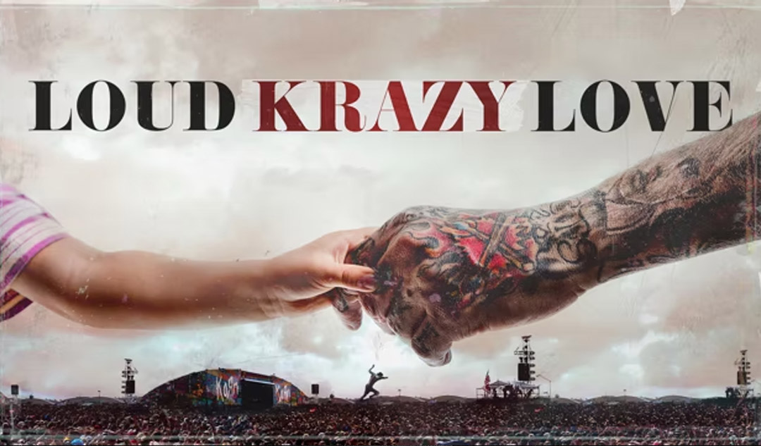 Documentary: Loud Krazy Love