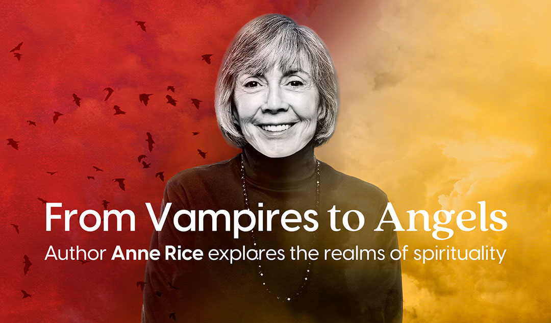 Good. Evil. And Vampires.: Author Anne Rice explores the Gospel