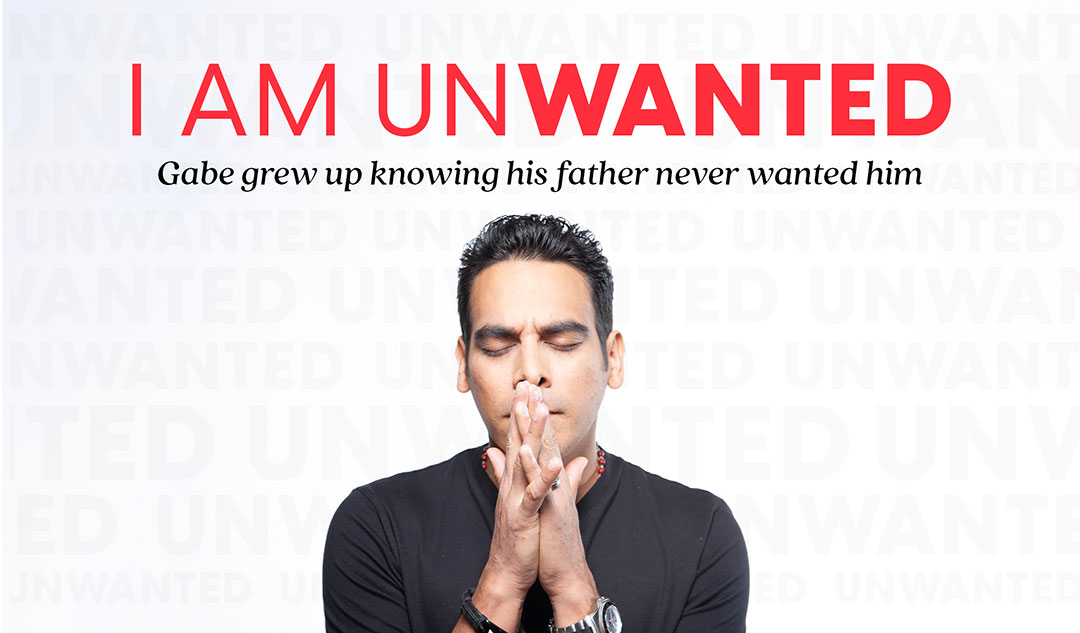 I am unwanted: Gabe grew up knowing his father never wanted him