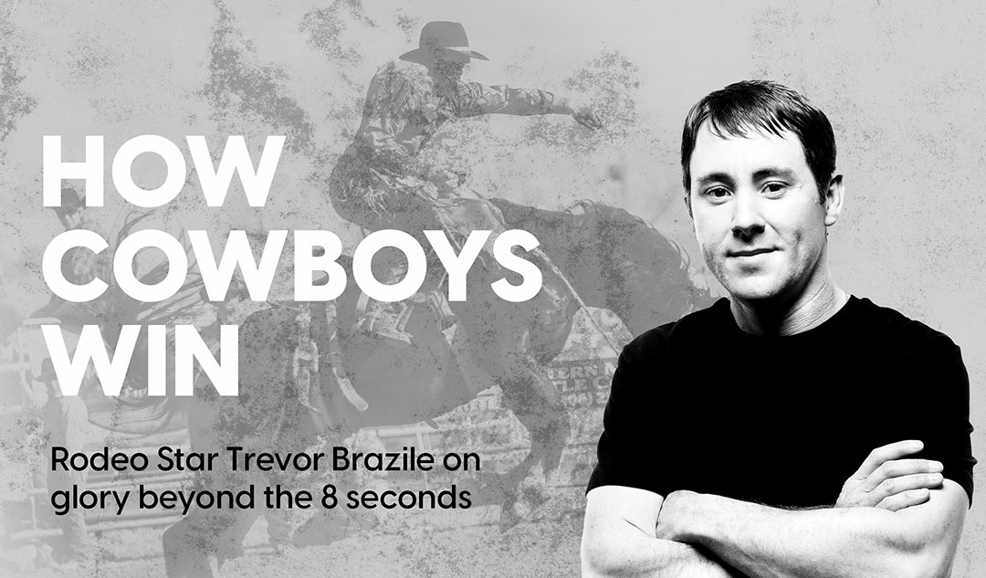 How Cowboys Win: Rodeo Star Trevor Brazile on glory beyond the 8 seconds