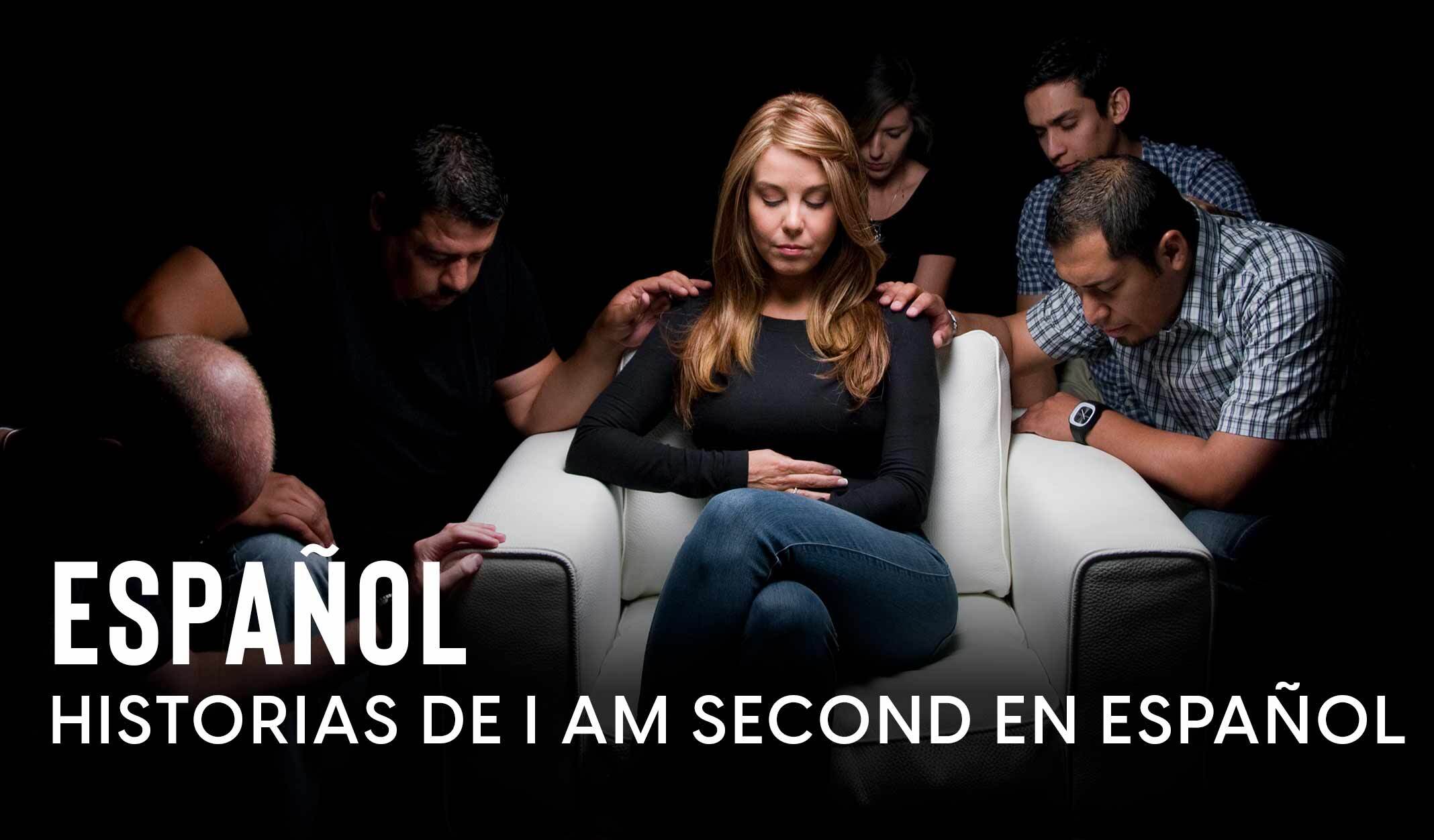 Historias de I Am Second en Español 